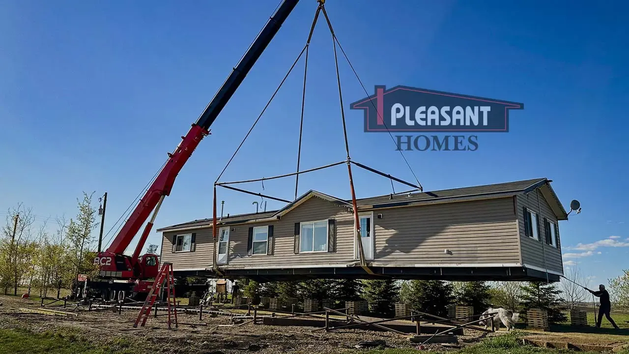 Pleasant Homes Crane Lifting Home Delivery Setup Alberta